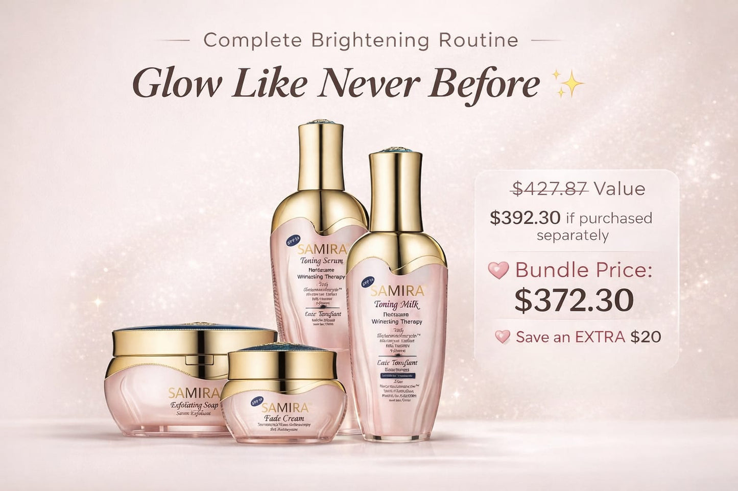 Samira Complete Brightening Routine